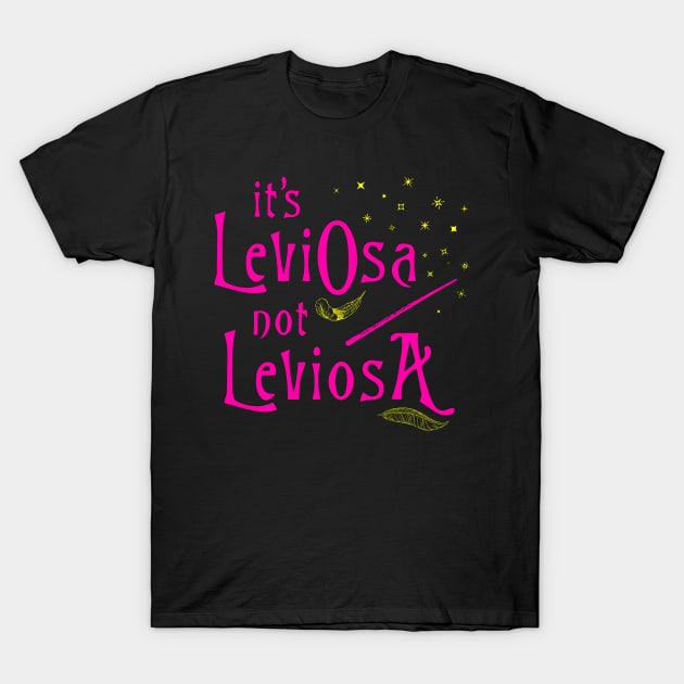 It's LeviOsa not LeviosA T-Shirt by Xeire